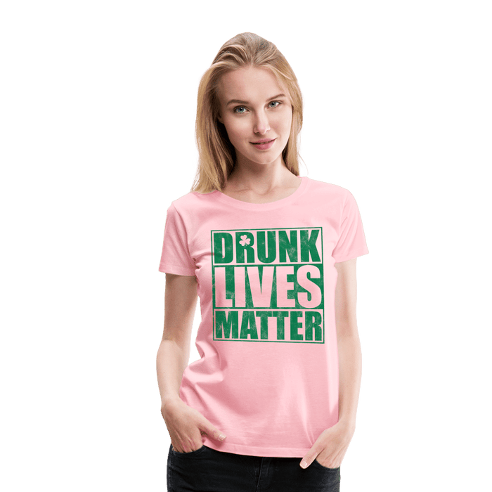 Drunk lives matter - pink