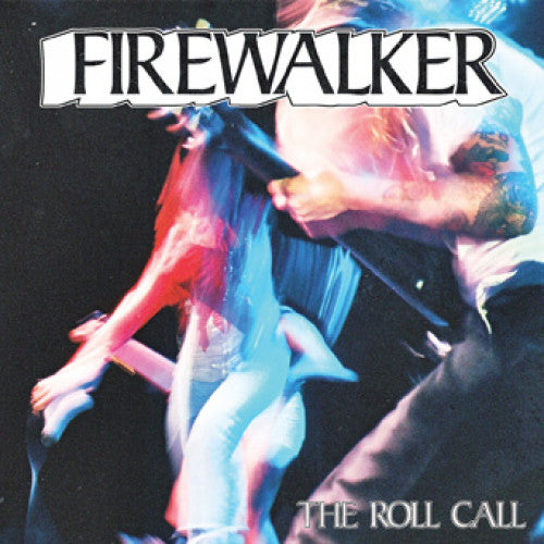 FIREWALKER - THE ROLL CALL 7"